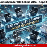 best wireless earbuds under 200 dollars 2024